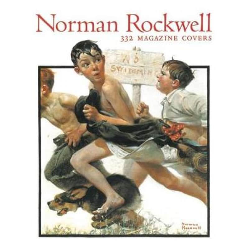 Norman Rockwell: 332 Magazine Covers