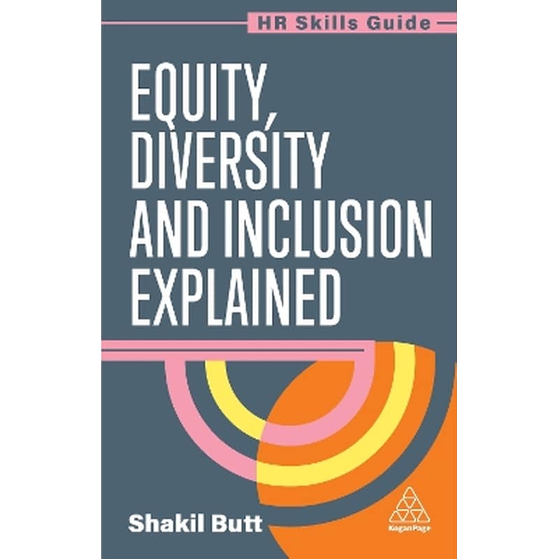 Equity, Diversity and Inclusion Explained