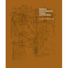 Detail in Contemporary Timber Architecture (paperback)