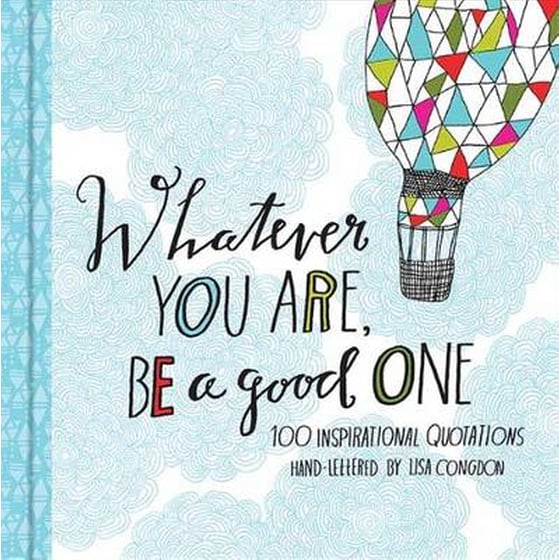 Whatever You Are, Be a Good One image 0