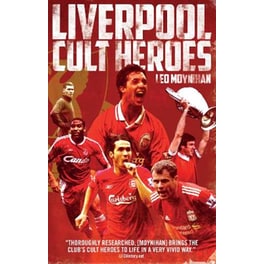 Liverpool FC Cult Heroes