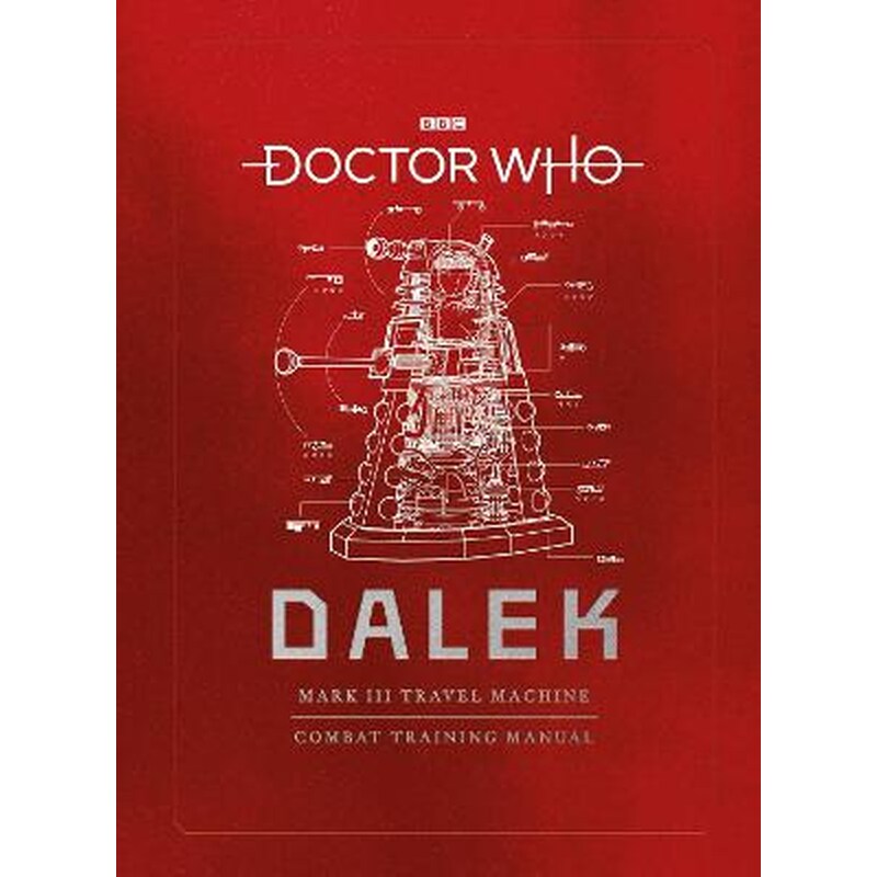 Doctor Who- Dalek Combat Training Manual