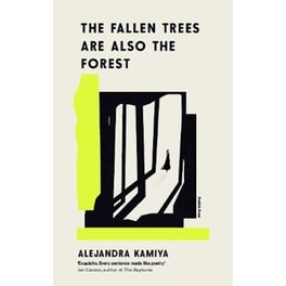 The Fallen Trees Are Also the Forest