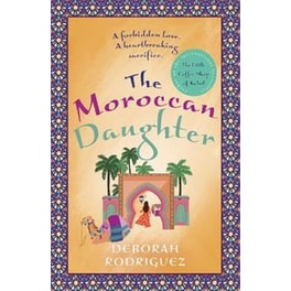 The Moroccan Daughter : from the internationally bestselling author of The Little Coffee Shop of Kabul