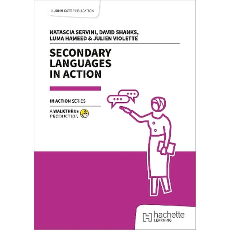 Secondary Languages in Action