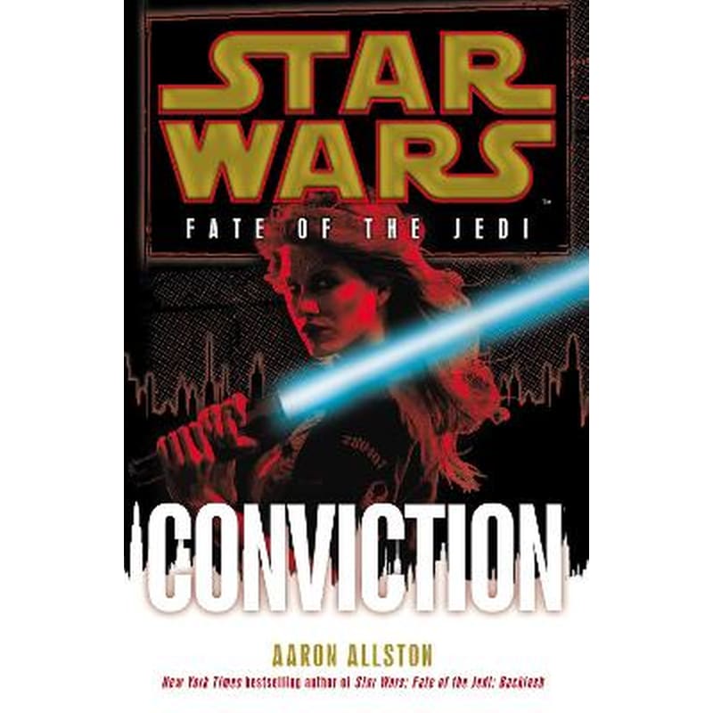 Star Wars: Fate of the Jedi: Conviction
