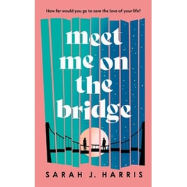 Meet Me On The Bridge
