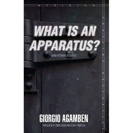"What Is an Apparatus?" and Other Essays image 0