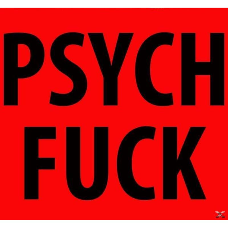 Psych Fuck
