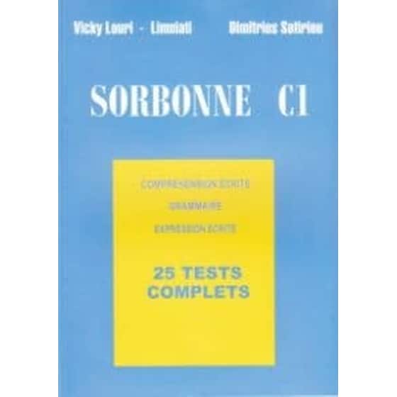 Sorbonne C1 Methode 25 Test Complets Comp.Ecrite,Gram.,Expres.Ecrite image 0