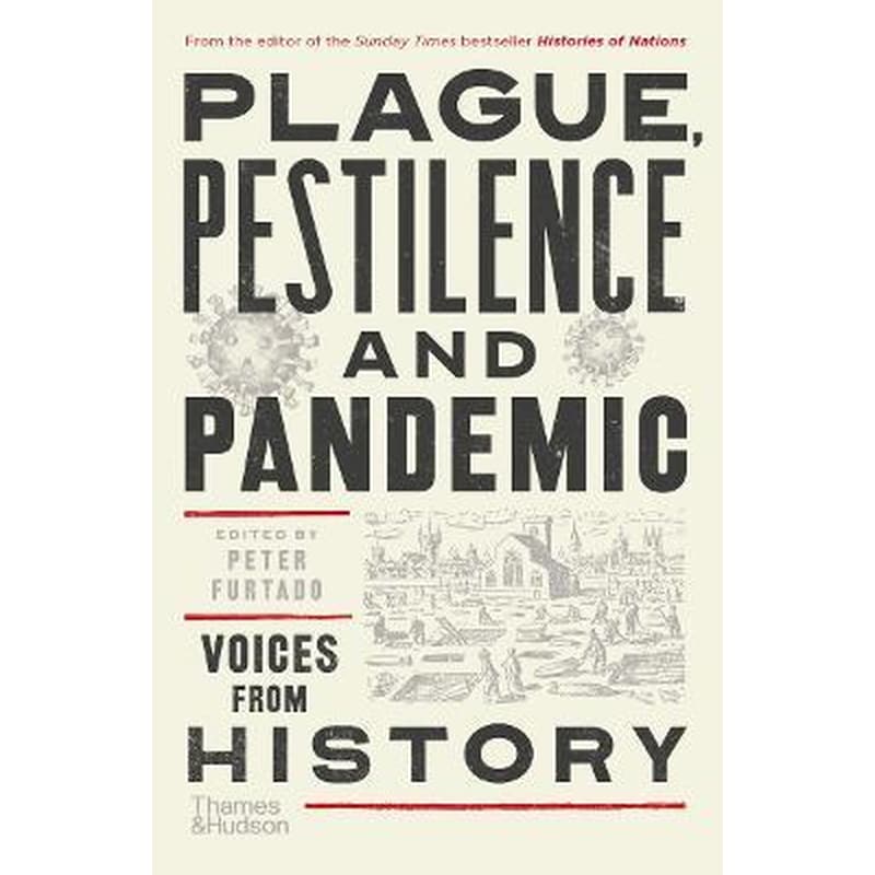 Plague, Pestilence and Pandemic