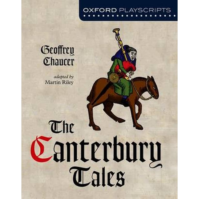 Oxford Playscripts: The Canterbury Tales