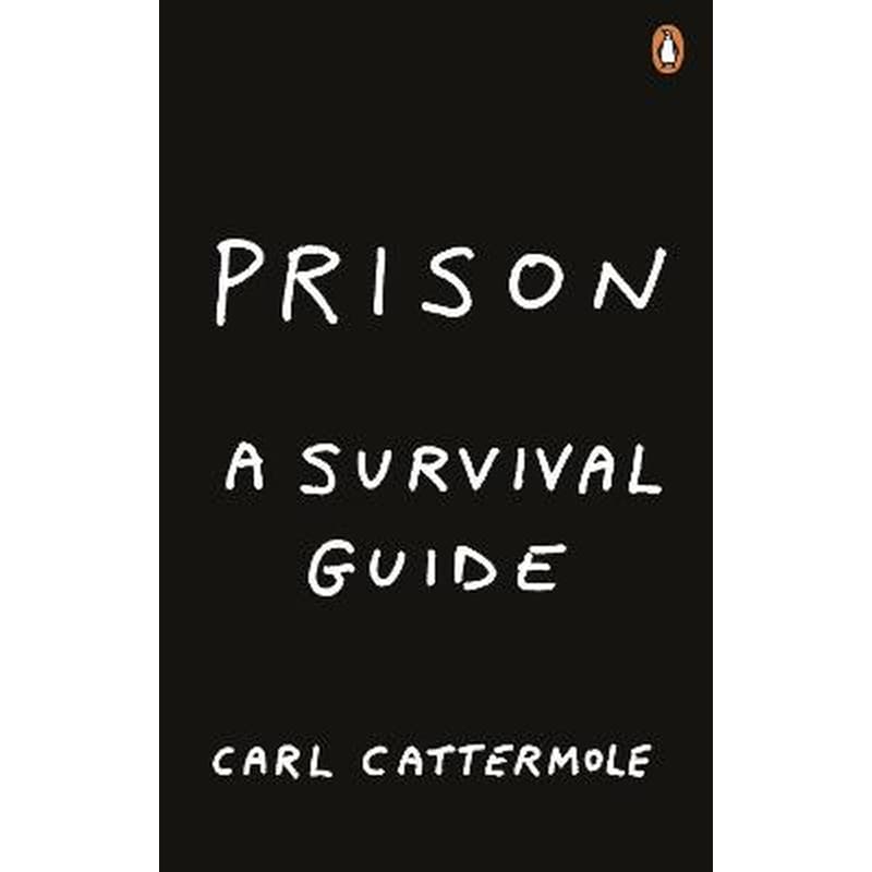 Prison: A Survival Guide