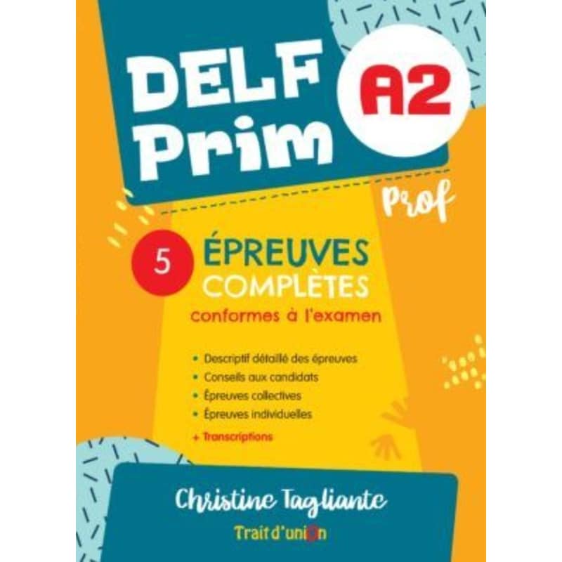 Delf Prim A2 (5 Epreuves Completes) - Livre du Professeur