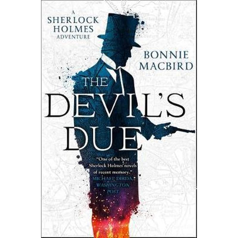 The Devil’s Due (A Sherlock Holmes Adventure)