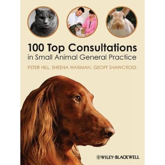 100 Top Consultations in Small Animal General Practice image 0