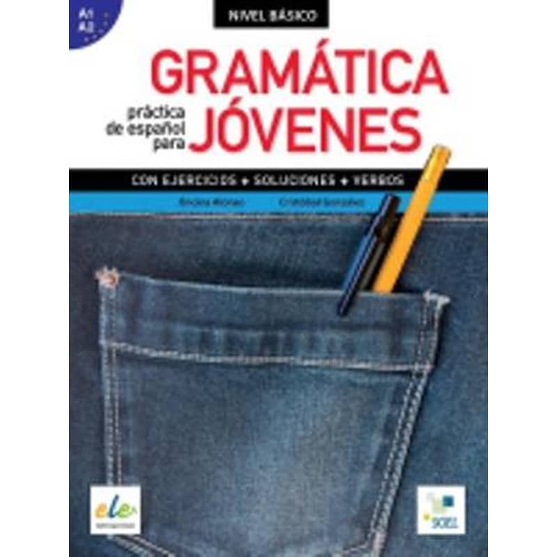 Gramatica Practica De Espanol Para Jovenes