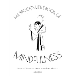Mr Spock's Little Book of Mindfulness