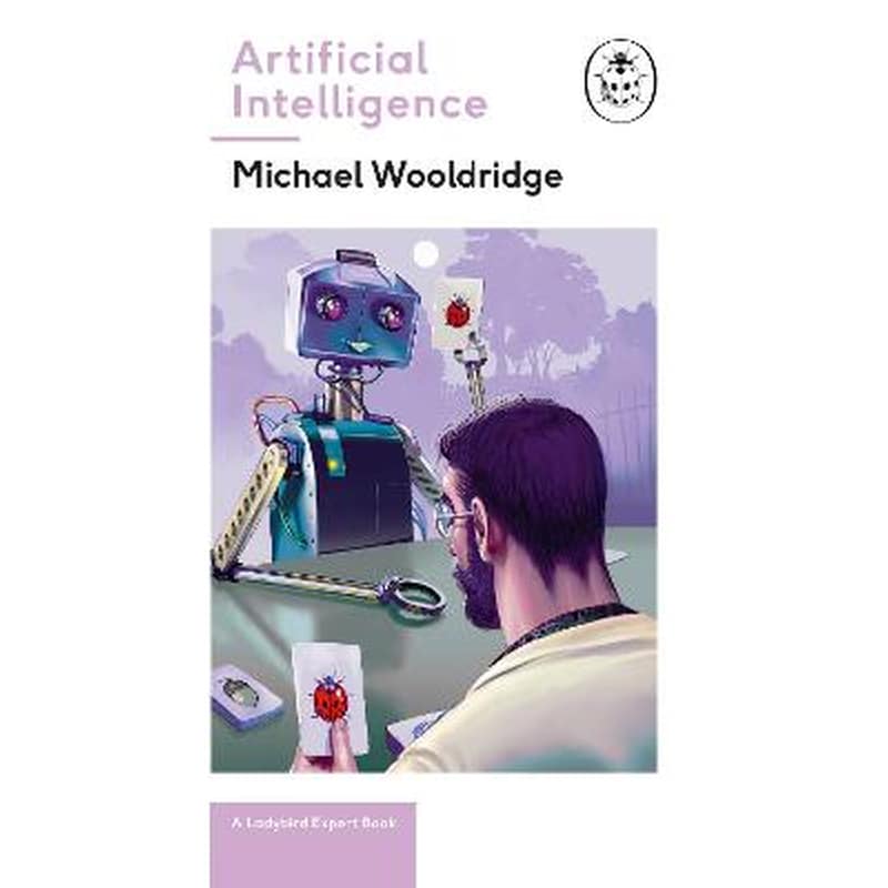 Artificial Intelligence- A Ladybird Expert Book 1265168