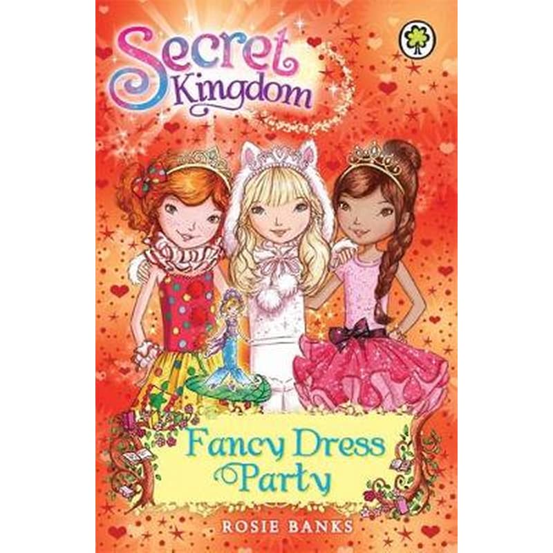 Secret Kingdom: Fancy Dress Party