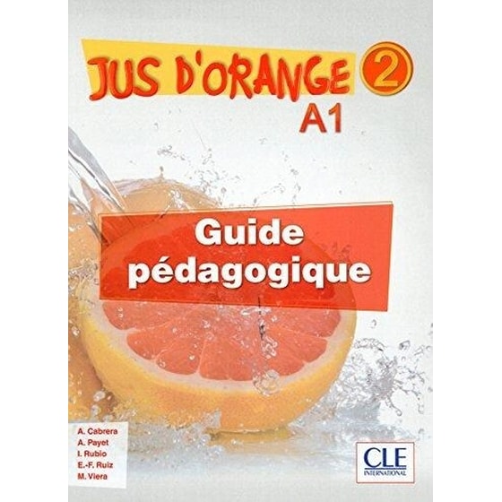 Jus D'Orange A1 Niveau 2 Guide Pedagogique image 0
