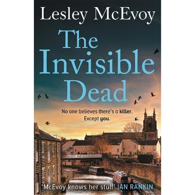 The Invisible Dead