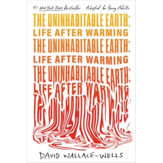 The Uninhabitable Earth (Adapted for Young Adults) image 0