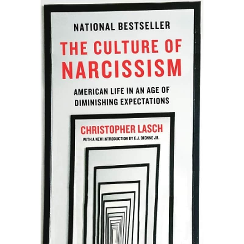 The Culture of Narcissism