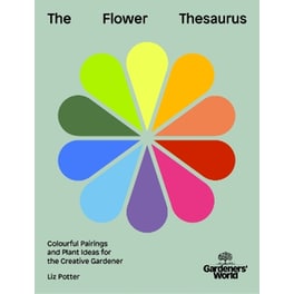 Gardeners' World: The Flower Thesaurus
