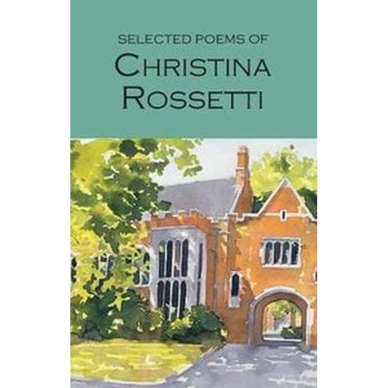 The Selected Poems of Christina Rossetti