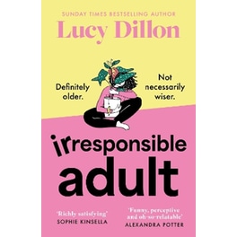 Irresponsible Adult