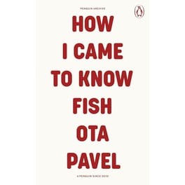 How I Came to Know Fish
