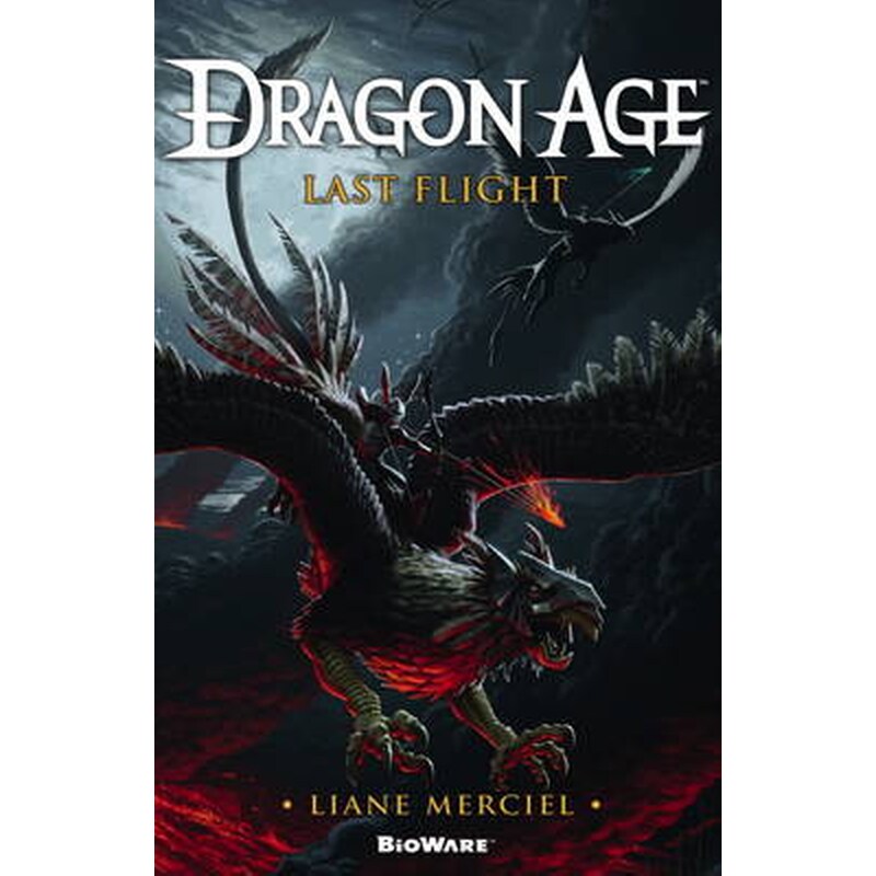 Dragon Age, Last Flight