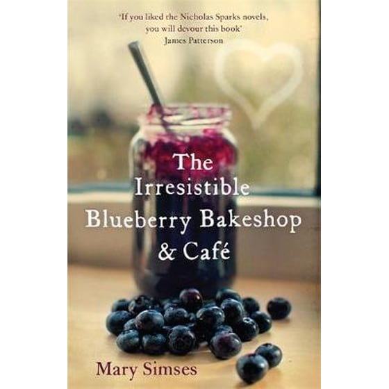 The Irresistible Blueberry Bakeshop and Cafe- A heartwarming, romantic summer read image 0