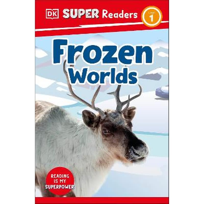 DK Super Readers Level 1 Frozen Worlds