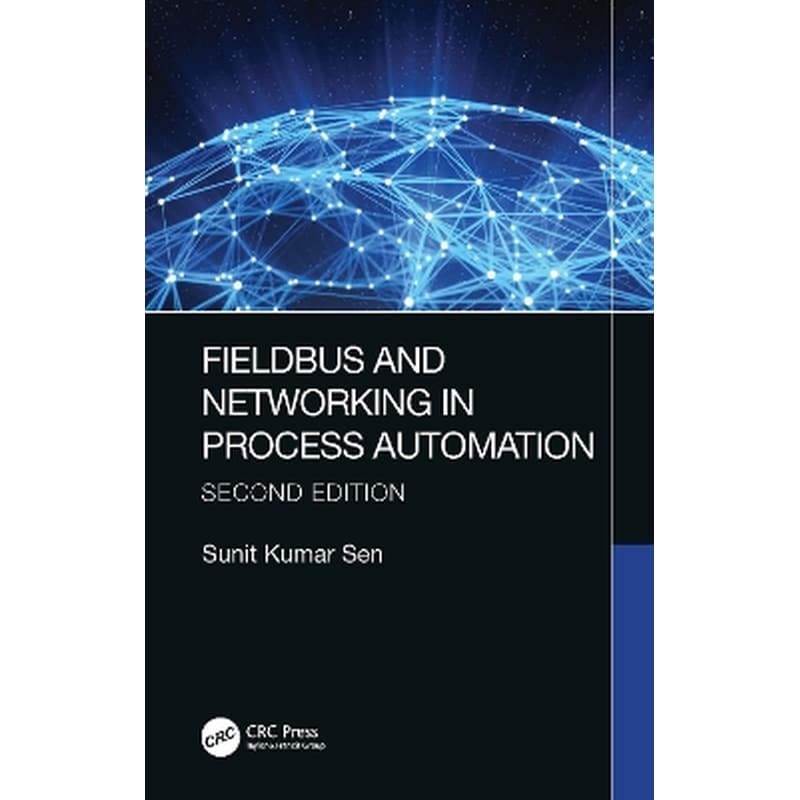 Fieldbus and Networking in Process Automation