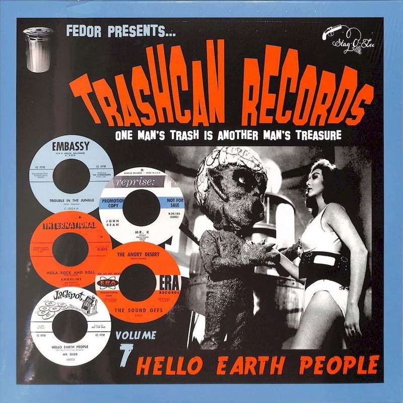 Trashcan Records 07: Hello Earth People (LP 10)