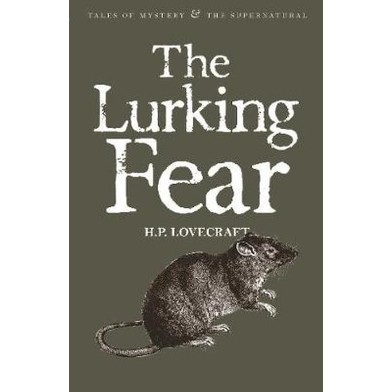 The Lurking Fear- Collected Short Stories Volume Four Volume 4 The Lurking Fear