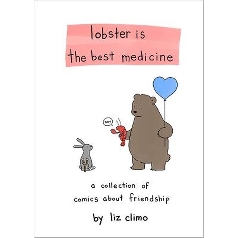 Lobster Is the Best Medicine