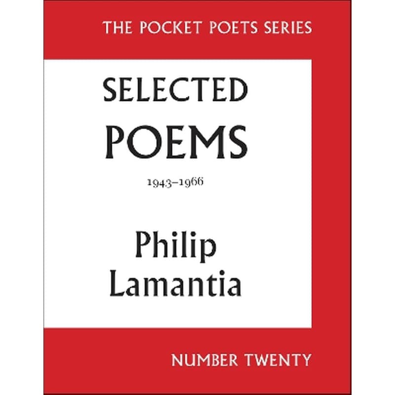 Selected Poems of Philip Lamantia, 1943-1966