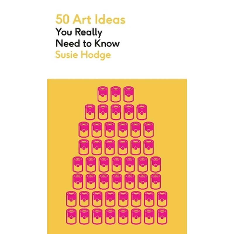50 Art Ideas You Really Need to Know