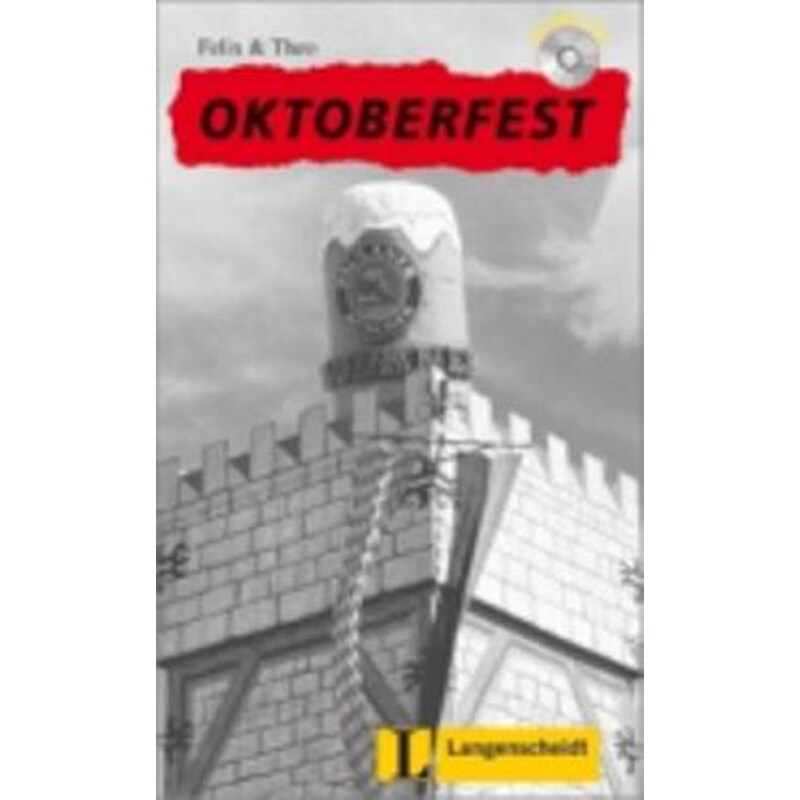 Felix Und Theo - Oktoberfest - Buch MIT Mini-CD