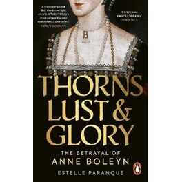 Thorns, Lust and Glory