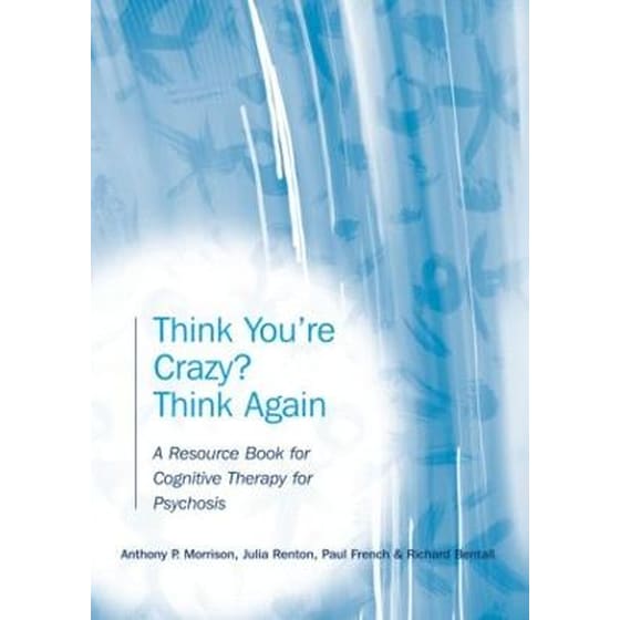 Think You're Crazy? Think Again image 0