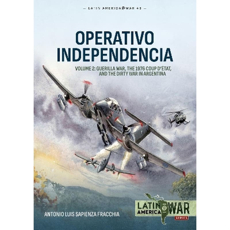 Operativo Independencia Volume 2