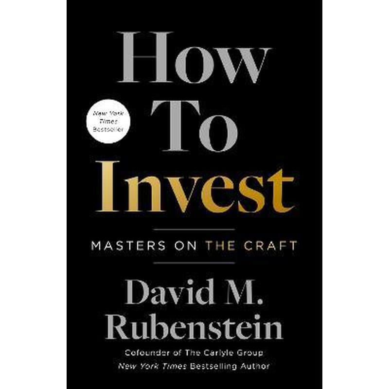 How to Invest : Masters on the Craft