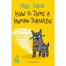How to Tame a Human Tornado