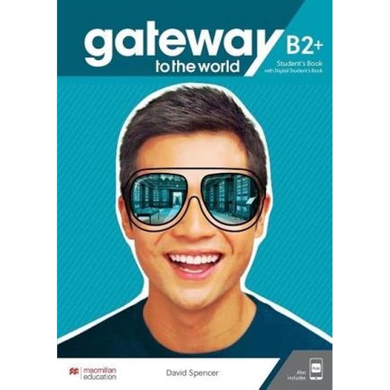 Gateway to the World B2+ - Students Book (+ eBook + App)