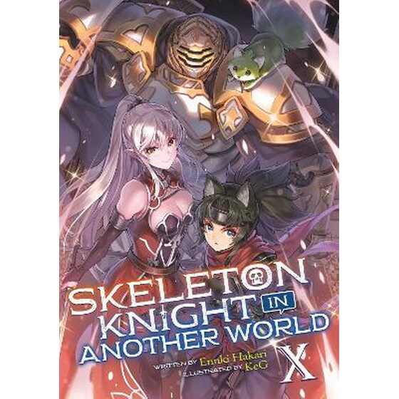 Skeleton Knight in Another World (Light Novel) Vol. 10 image 0