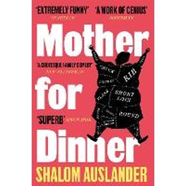 Mother for Dinner